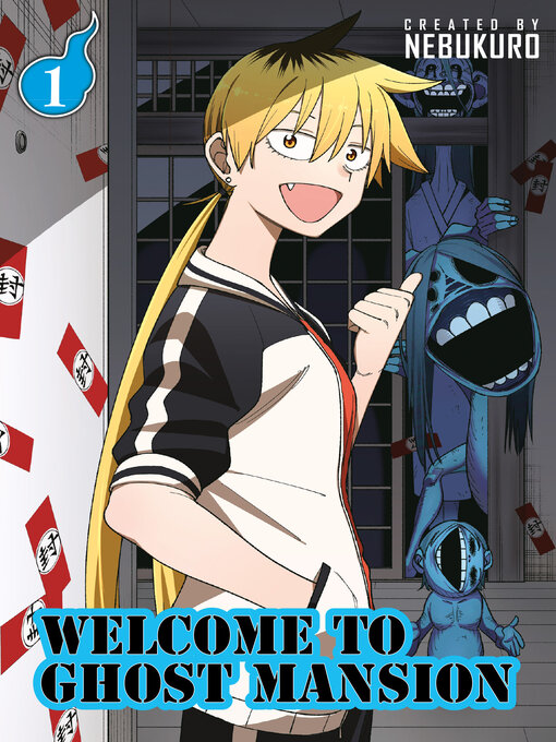 Title details for Welcome to Ghost Mansion, Volume 1 by Nebukuro - Available